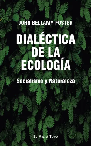 DIALECTICA DE LA ECOLOGIA