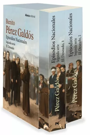 EPISODIOS NACIONALES. SEGUNDA SERIE: EL DESEADO