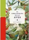 EL LIBRO DIORAMA DE LAS AVES