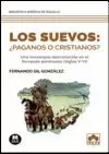 LOS SUEVOS: ¿PAGANOS O CRISTIANOS?