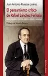 EL PENSAMIENTO CRITICO DE RAFAEL SANCHEZ FERLOSIO