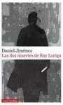 LAS DOS MUERTES DE RAY LORIGA