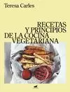 RECETAS Y PRINCIPIOS DE LA COCINA VEGETARIANA