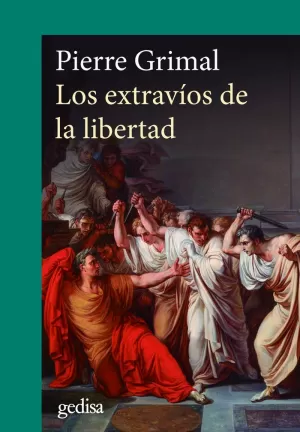 LOS EXTRAVIOS DE LA LIBERTAD