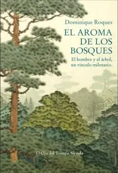 EL AROMA DE LOS BOSQUES