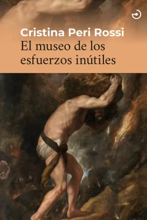 EL MUSEO DE LOS ESFUERZOS INUTILES