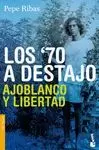 LOS ´70 A DESTAJO