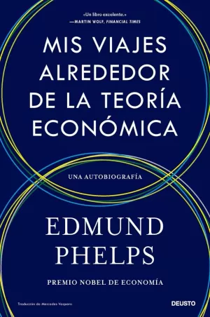 MIS VIAJES ALREDEDOR DE LA TEORIA ECONOMICA