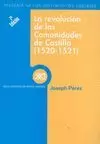 LA REVOLUCION DE LAS COMUNIDADES DE CASTILLA (1520-1521)