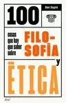 100 COSAS QUE HAY QUE SABER SOBRE FILOSOFIA Y ETICA