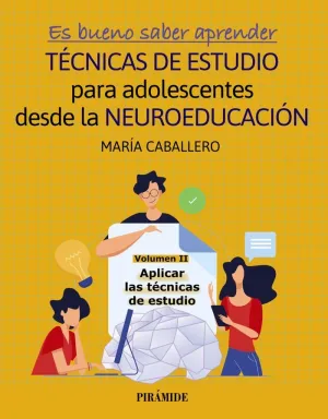 TECNICAS DE ESTUDIO PARA ADOLESCENTES DESDE LA NEUROEDUCACION