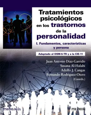 TRATAMIENTOS PSICOLOGICOS EN LOS TRASTORNOS DE LA PERSONALIDAD, I