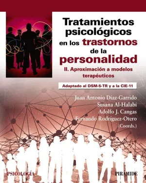 TRATAMIENTOS PSICOLOGICOS EN LOS TRASTORNOS DE LA PERSONALIDAD, II