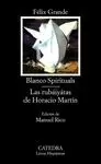 BLANCO SPIRITUALS / LAS RUBAIYATAS DE HORACIO MARTIN