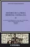 HISTORIA DE LA PROSA MEDIEVAL CASTELLANA, IV