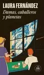 DAMAS, CABALLEROS Y PLANETAS