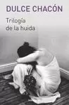 TRILOGIA DE LA HUIDA