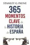 365 MOMENTOS CLAVE DE LA HISTORIA DE ESPAÑA