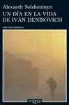 UN DIA EN LA VIDA DE IVAN DENISOVICH