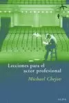 LECCIONES PARA EL ACTOR PROFESIONAL