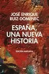 ESPAÑA, UNA NUEVA HISTORIA