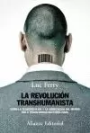 LA REVOLUCION TRANSHUMANISTA