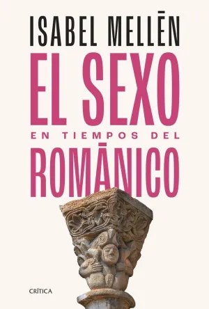 EL SEXO EN TIEMPOS DEL ROMANICO