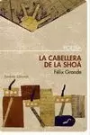 LA CABELLERA DE LA SHOA