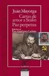 CARTAS DE AMOR A STALIN / LA PAZ PERPETUA