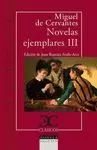 NOVELAS EJEMPLARES, III