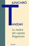 LA MADRE DEL CAPITAN SHIGEMOTO