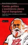 CAMBIO POLITICO Y MOVIMIENTO OBRERO BAJO EL FRANQUISMO