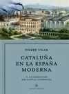 CATALUÑA EN LA ESPAÑA MODERNA. VOL. II